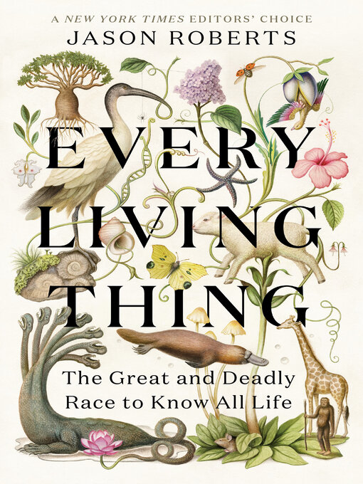 Title details for Every Living Thing by Jason Roberts - Wait list